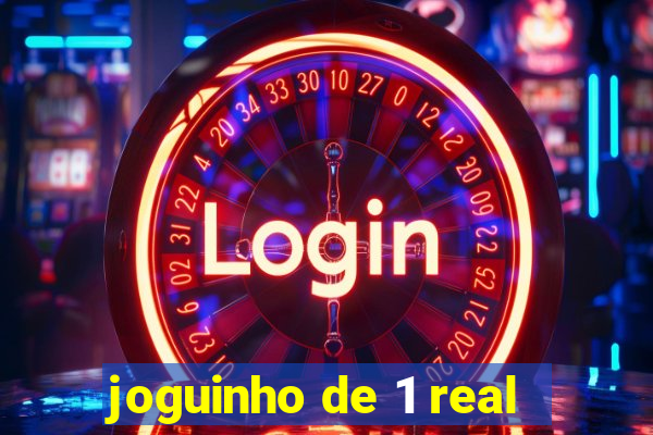 joguinho de 1 real